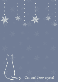 Cat and Snow crystal* -blue gray-
