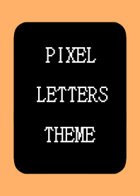 PIXEL LETTERS THEME[BLACK]-PINK ORANGE