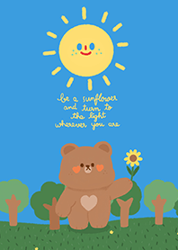 Be a sunflower