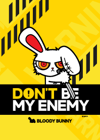 Bloody Bunny : Don't bemy enemy