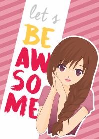 Be Awesome