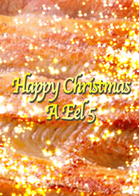 Happy Christmas A Eel 5