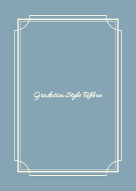 Gradation Style  (Ribbon 23)