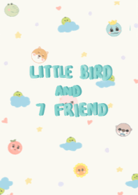 Little Bird & 7 Friend