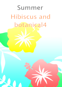 Summer<Hibiscus and botanical4>