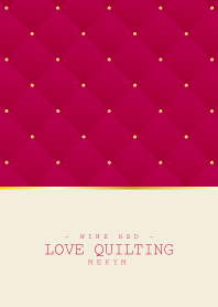 LOVE QUILTING WINE RED 8