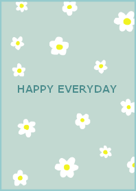 HAPPY EVERYDAY_ivorygreen