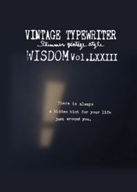VINTAGE TYPEWRITER WISDOM Vol.LXXIII
