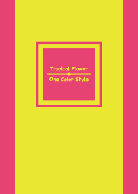 Tropical Flower - One Color Style