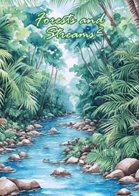 Forests and Streams 2