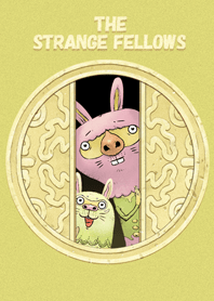 strange fellows (The Japanese version)