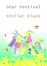 Star Festival<Stellar blaze>