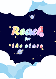 Reach for the stars J