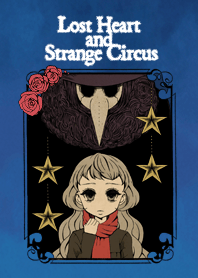 Lost Heart and Strange Circus