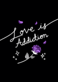 love is addiction (purple)