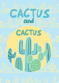 cactus and cactus!