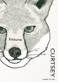 CURTSEY 「きつね」