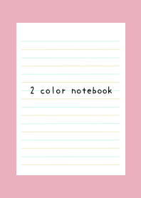 2 COLOR NOTEBOOK/LB&YEL GR/ROSE PINK