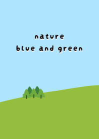 Nature blue and green