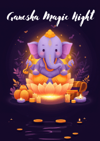 Ganesha Magic Night - By Khaofangmagic