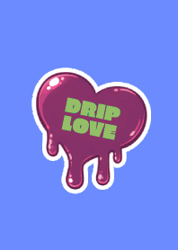 DRIP LOVE THEME 30