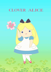 Clover * Alice