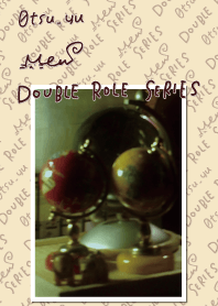DOUBLE ROLE SERIES #7