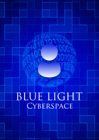 BLUE LIGHT -Cyberspace-