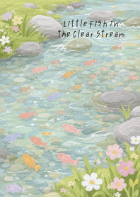 Little Fish in the Clear Stream