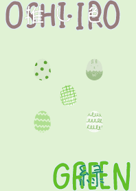 I found my OSHI-IRO , Green-28