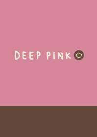 deep pink and smile