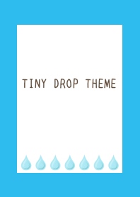 TINY DROP THEME/BLUE/GREEN