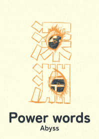 Power words Abyss Sunlight YEL