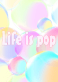 Life is pop 12 #fresh