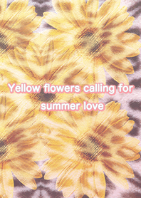 夏の恋を呼ぶ黄色い花