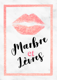 Marbre et Lèvres