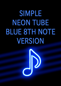SIMPLE NEON TUBE BLUE 8TH NOTE VERSION