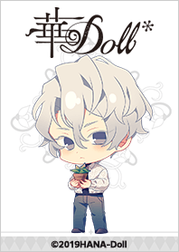 華Doll* Anthos*(八代 刹那ver.)