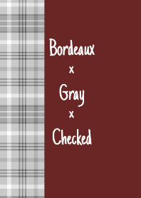 Bordeaux × Gray × Checked