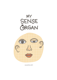 My Sense Organ