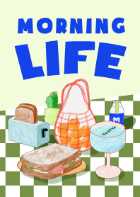 Morning life