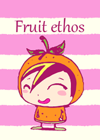 Fruit ethos