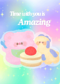 Time with you is amazing