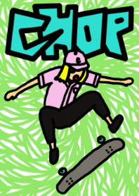 Chop-chan loves skateboard