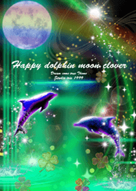 運気上昇 Happy dolphin moon clover green