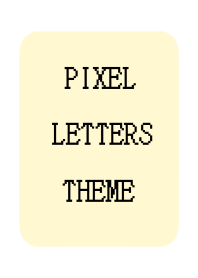 PIXEL LETTERS THEME[LIGHT YELLOW]-WHITE