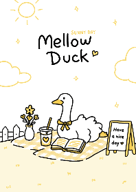 Mellow Duck : sunny day