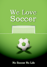 We Love Soccer (LIGHT GREEN)