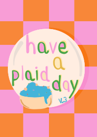 have a plaid day v3