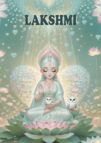 Lakshmi = Rich, Wealthy, Wealthy,